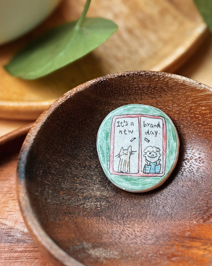 ‘It’s a brand new day’ Magnet