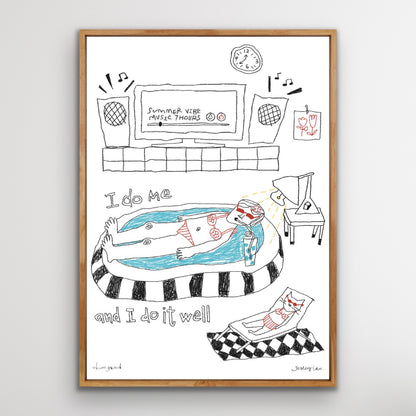 Print - I do me and I do it well